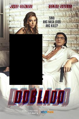 暗夜成人视频《多布拉多 Doblado》免费在线观看