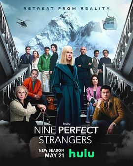 暗夜成人视频《九个完美陌生人 第二季 Nine Perfect Strangers Season 2》免费在线观看