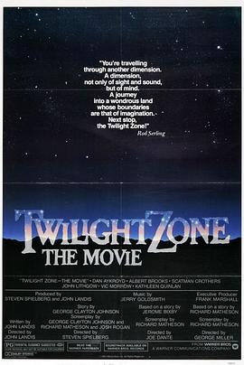 暗网禁区《阴阳魔界 Twilight Zone: The Movie》免费在线观看