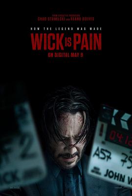 暗网TV《疾速剧痛 Wick Is Pain》免费在线观看